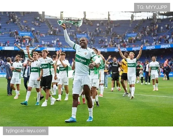 埃尔切进攻火力全开，西甲赛季表现亮眼力争突围