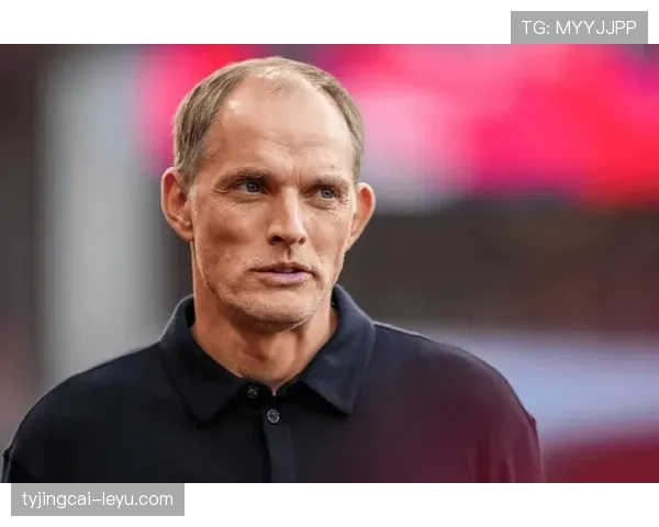 图赫尔控球战术解析:引领现代足球进攻哲学新潮流 图赫尔控球战术解析:引领现代足球进攻哲学新潮流