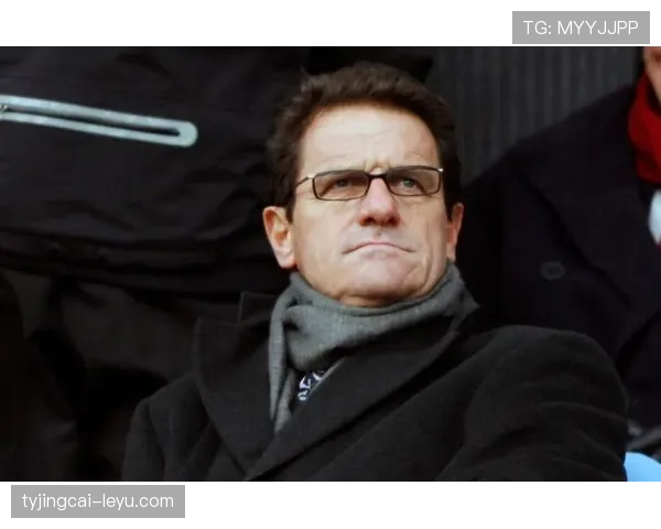 卡佩罗战术调整显成效，率队逆转取胜展现稳健指挥