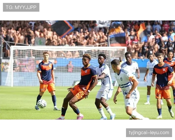 蒙彼利埃近期比赛数据表现稳健,攻防走势清晰 蒙彼利埃近期比赛数据表现稳健,攻防走势清晰